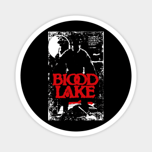 Blood at the lake Magnet
